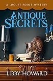 Antique Secrets (Locust Point Mystery Book 3)