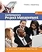 Contemporary Project Management: Organize, Plan, Perform
