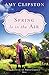 Spring Is in the Air: A Seasons of an Amish Garden Story by Amy Clipston