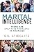 Marital Intelligence: There Are Only 5 Problems in Marriage by Gil Stieglitz