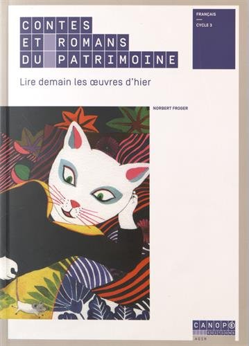 Contes et romans du patrimoine