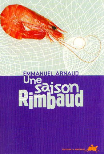 Une  saison Rimbaud