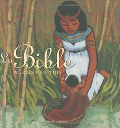 La  Bible pour les tout-petits