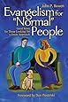 Evangelism For Normal People