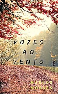 Livro Vozes ao Vento: Prosa, Poesia e Reflexões