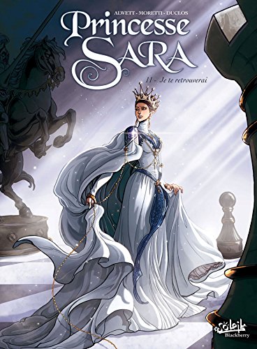 Princesse Sara, Tome 11 : Je te retrouverai by 