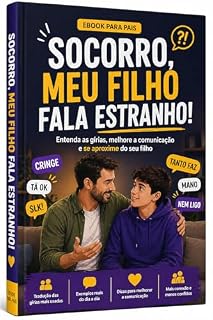 Livro Socorro, Meu Filho Fala Estranho!: Guia Completo para Conectar-se com Seu Filho Adolescente