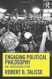 Engaging Political Philosophy: An Introduction