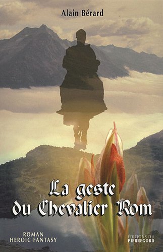 La  geste du chevalier Rom