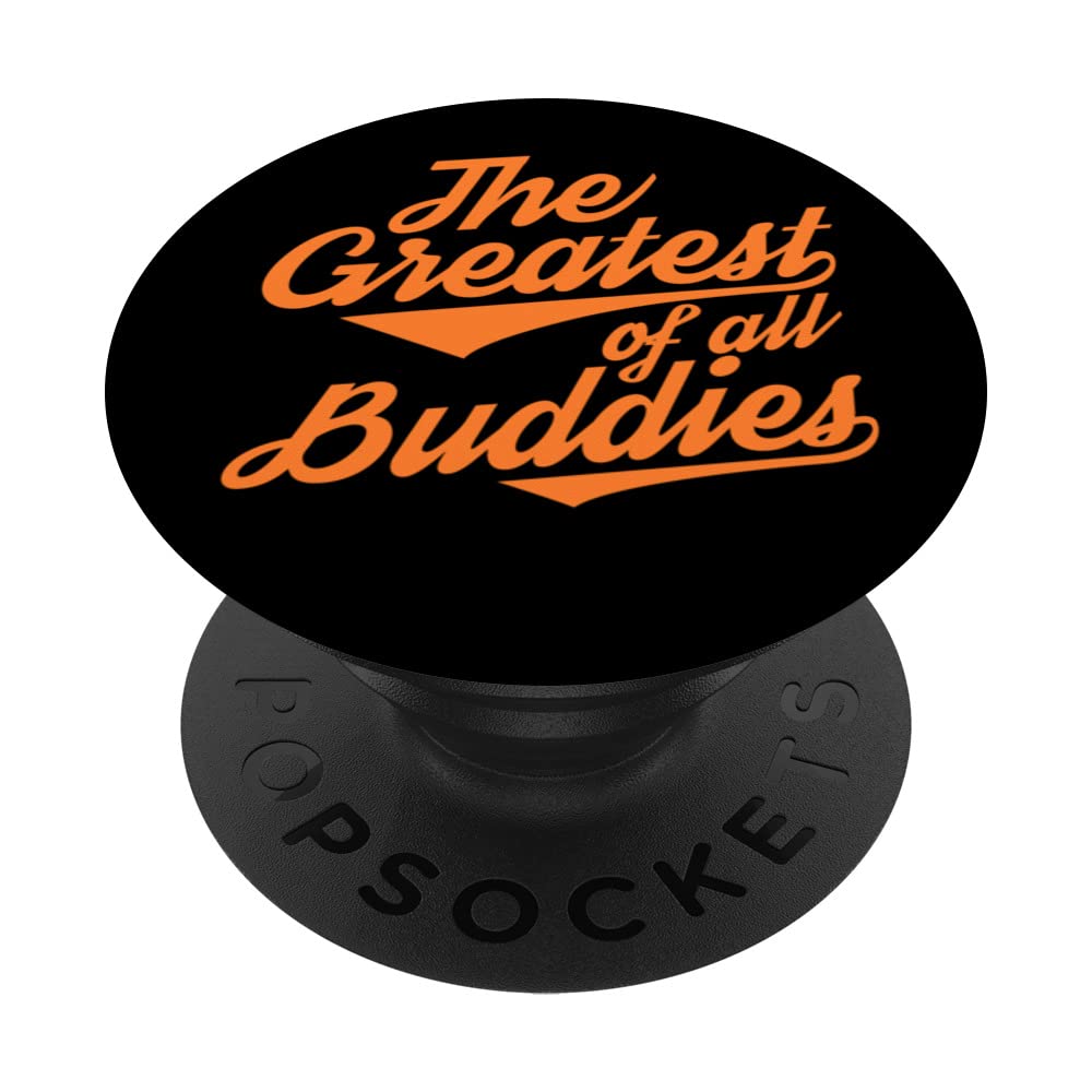 THE GREATEST OF ALL BUDDIES! PopSockets Swappable PopGrip