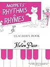 Lee Roberts Moppets' Rhythms and Rhymes - Teacher's Book (Teacher's Book) Pace Piano Education Series by Helen Pace