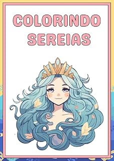 Livro SEREIAS PARA MENINAS COLORIR: LIVRO PARA COLORIR EDUCATIVO