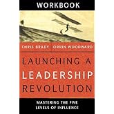 Launching a Leadership Revolution Workbook