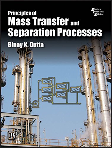 D0wnl0ad Principles of Mass Transfer and Separation Processes<br />[E.P.U.B]