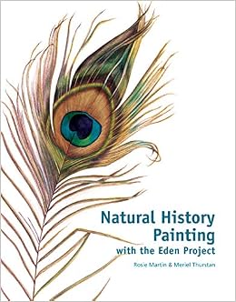 Natural History Painting: With The Eden Project (9781906388492)