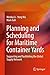 Planning and Scheduling for Maritime Container Yards