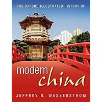 The Oxford Illustrated History of Modern China