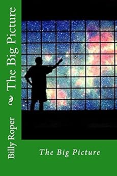 The Big Picture by [Roper, Billy]