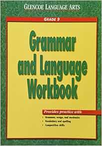 Amazon.com: Glencoe Language Arts Grammar And Language Workbook Grade 9