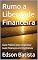 Livro Rumo a Liberdade Financeira: Guia Prático para Organizar suas Finanças em 8 Semanas