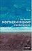 Northern Ireland: A Very Short Introduction (Very Short Introductions)