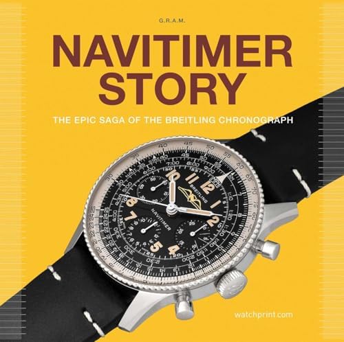 Breitling: 140 Years in 140 Stories: Written by Breitling