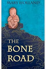 The Bone Road Kindle Edition