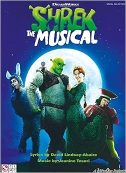Shrek the Musical: David Lindsay-Abaire, Jeanine Tesori: 9781603781350 ...