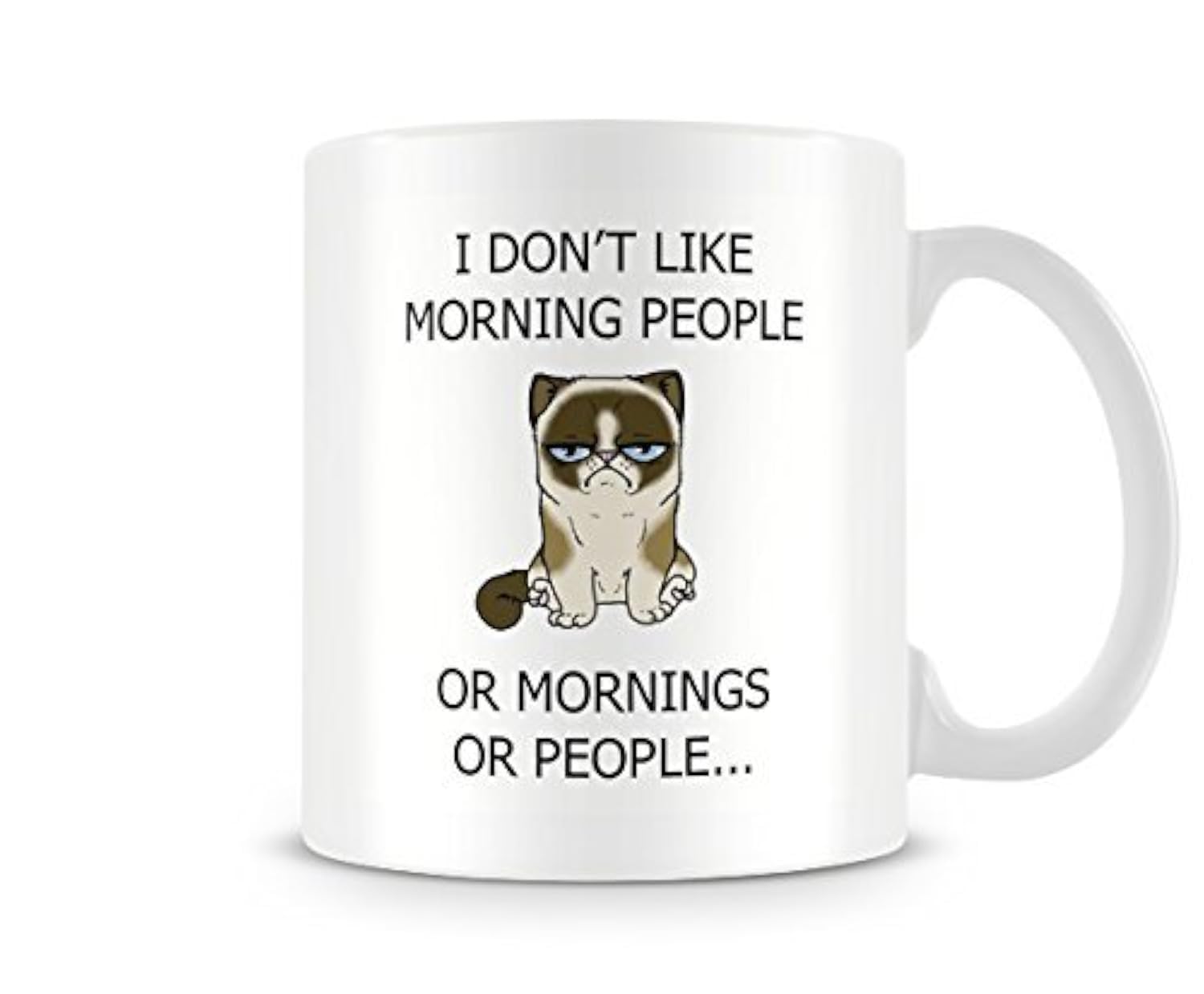 Behind The Glass - I Don't Like Morning People... - Printed Funny Mug - Great Gift/Present Idea, Ceramic, 11fl.oz.