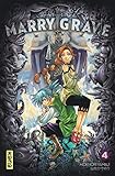 Marry Grave - Tome 4 (MARRY GRAVE (4)) (French Edition) by 