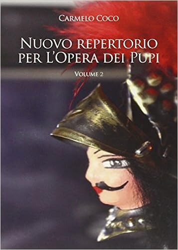 Amazon - Nuovo repertorio per l'opera dei pupi (Vol. 2) : Coco, Carmelo:  Libri
