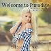 Welcome to Paradise: Paradise Ranch, Book 1 by 