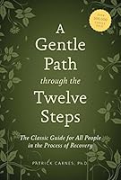 Cover of A Gentle Path Through the Twelve Steps