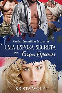 Livro Uma Esposa Secreta Para Forças Especiais: Um harém militar às avessas