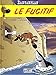Rantanplan, tome 7 : Le Fugitif by