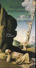 L' échelle des anges, un art de penser