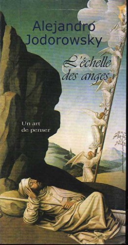 L' échelle des anges, un art de penser