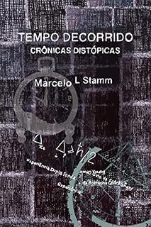 Livro Tempo Decorrido: Crônicas Distópicas