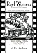 Reel Women: Pioneers of the Cinema: The First Hundred Years V. I by Ally Acker