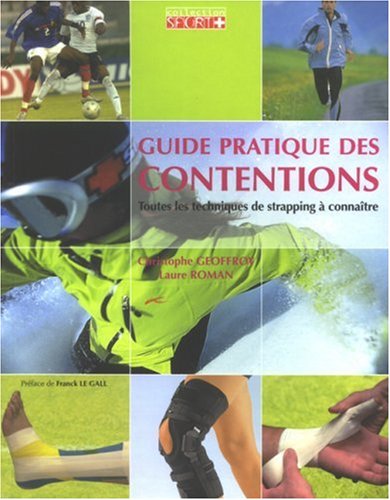 Guide pratique des contentions