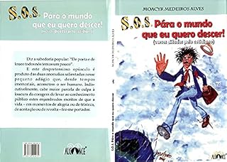 Livro S.O.S. Para o mundo que eu quero descer