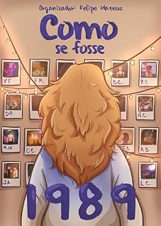 Livro Como se fosse 1989