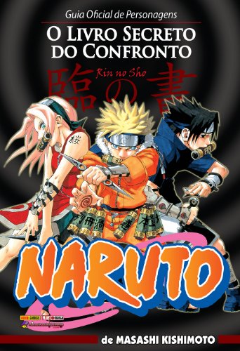 Livro Naruto. Guia Oficial de Personagens   O Livro Secreto do Confronto 1