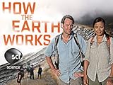 How the Earth Works Season 1