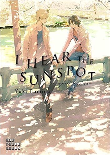 I Hear the Sunspot: Theory of Happiness (I Hear the Sunspot Graphic Novel) I Hear the Sunspot: Theory of Happiness (I Hear the Sunspot Graphic Novel)