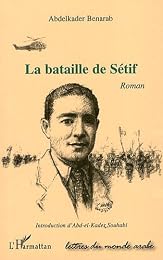 La  bataille de Sétif