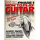 Ernie Ball How to Play Guitar Phase 1 Book