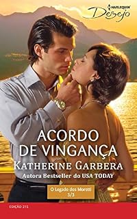 Livro Acordo de Vingança (Harlequin Desejo Livro 215)