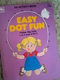 Toy VINTAGE Easy DOT FUN Color & Activity Book (Follow Big Dots 1-2-3 & A-b-c) Book