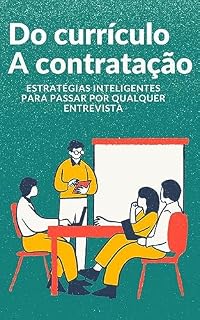 Livro O SEU TUTORIAL DE COMO SER APROVADO NA ENTREVISTA DE EMPREGO